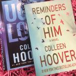 Ugly Love , Reminders of Him by Colleen Hoover ( Pack of 2 Novels )